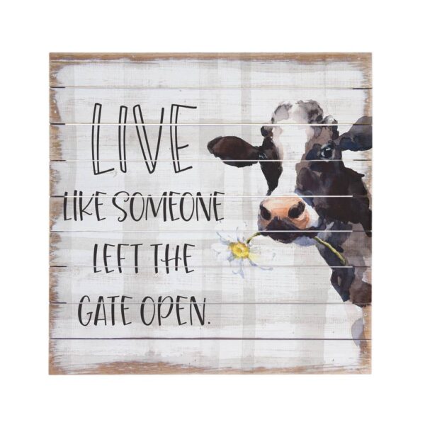 Live Like Someone Left The Gate Open